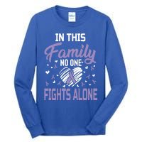 Testicular Cancer In This Family No One Fights Alone Gift Tall Long Sleeve T-Shirt