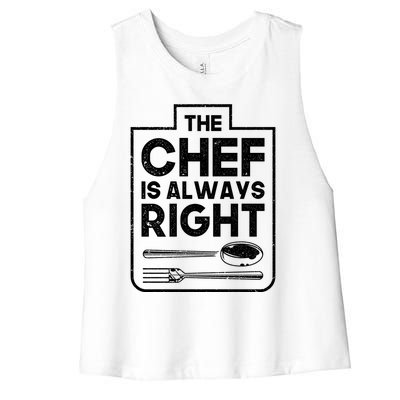 The Chef Is Always Right Private Sous Chef Party Gift Women's Racerback Cropped Tank