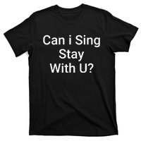 Thekidlaroi Can I Sing Stay With U Charlton T-Shirt