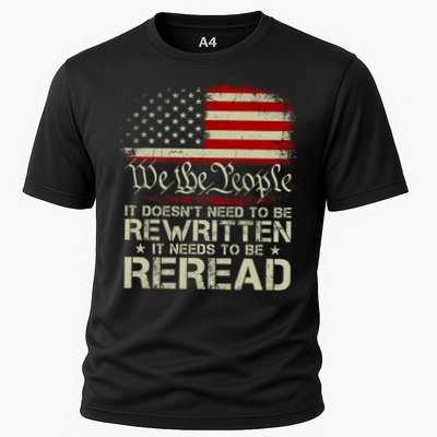 The Constitution It Doesnt Need To Be Rewritten It Needs To Be Reread Performance Shirt
