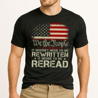 The Constitution It Doesnt Need To Be Rewritten It Needs To Be Reread Performance Shirt