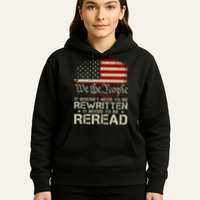 The Constitution It Doesnt Need To Be Rewritten It Needs To Be Reread Hoodie