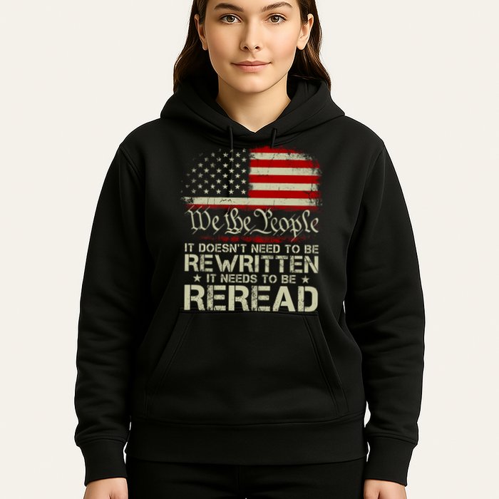 The Constitution It Doesnt Need To Be Rewritten It Needs To Be Reread Hoodie