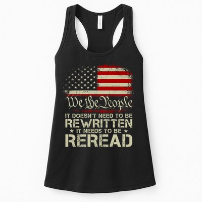 The Constitution It Doesnt Need To Be Rewritten It Needs To Be Reread Womens Tank Top