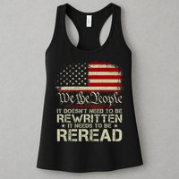 The Constitution It Doesnt Need To Be Rewritten It Needs To Be Reread Womens Tank Top