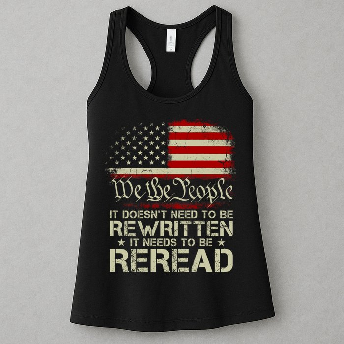 The Constitution It Doesnt Need To Be Rewritten It Needs To Be Reread Womens Tank Top