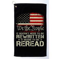 The Constitution It Doesnt Need To Be Rewritten It Needs To Be Reread Golf Towel