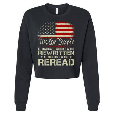 The Constitution It Doesnt Need To Be Rewritten It Needs To Be Reread Cropped Pullover Crew