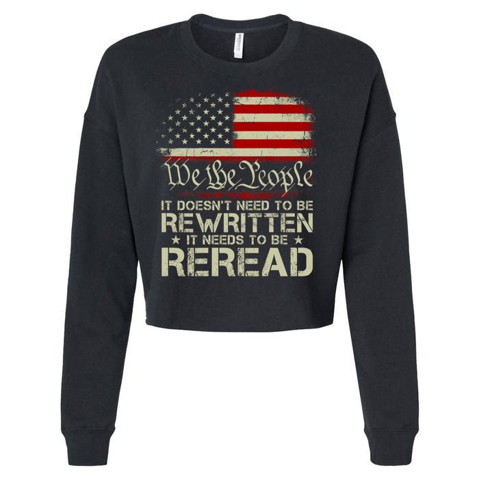 The Constitution It Doesnt Need To Be Rewritten It Needs To Be Reread Cropped Pullover Crew