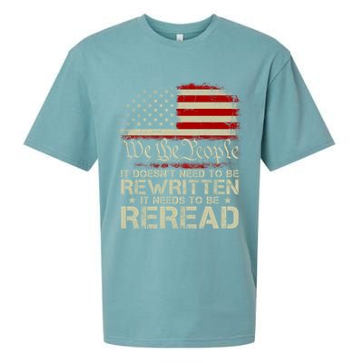 The Constitution It Doesnt Need To Be Rewritten It Needs To Be Reread Sueded Cloud Jersey T-Shirt