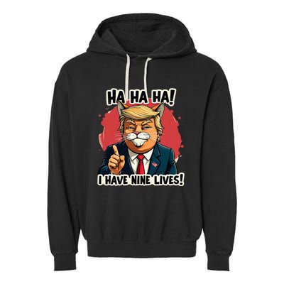 Trump Cat I Have Nine LivesTrump For Halloween 24 Garment-Dyed Fleece Hoodie