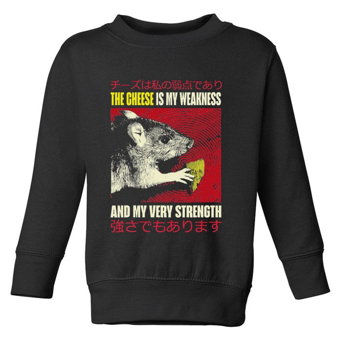 The Cheese Is My Weakness And My Very Strength Rat Japanese Toddler Sweatshirt