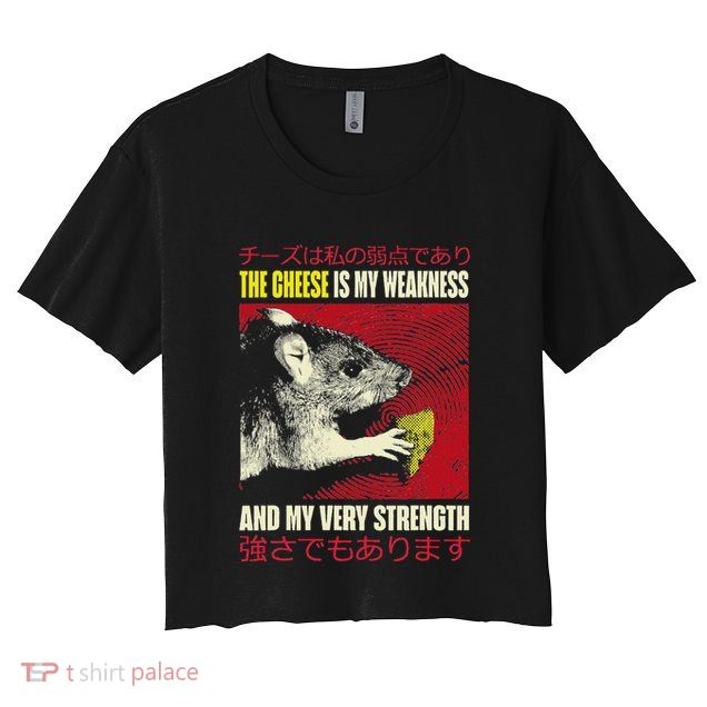 The Cheese Is My Weakness And My Very Strength Rat Japanese Crop Top