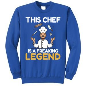 This Chef Is A Freaking Legend Kitchen Culinary Cook Gift Sweatshirt