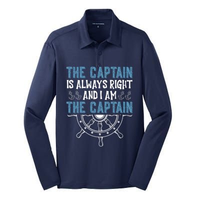 The Captain Is Always Right And I Am The Captain Funny Silk Touch Performance Long Sleeve Polo