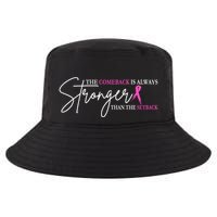 The Comeback Is Always Stronger Than The Set Back Breast Cancer Cool Comfort Performance Bucket Hat