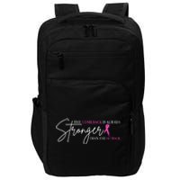 The Comeback Is Always Stronger Than The Set Back Breast Cancer Impact Tech Backpack