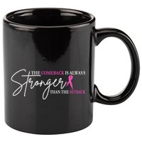 The Comeback Is Always Stronger Than The Set Back Breast Cancer 11oz C Handle Ceramic Mug