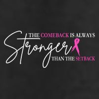 The Comeback Is Always Stronger Than The Set Back Breast Cancer Beanie