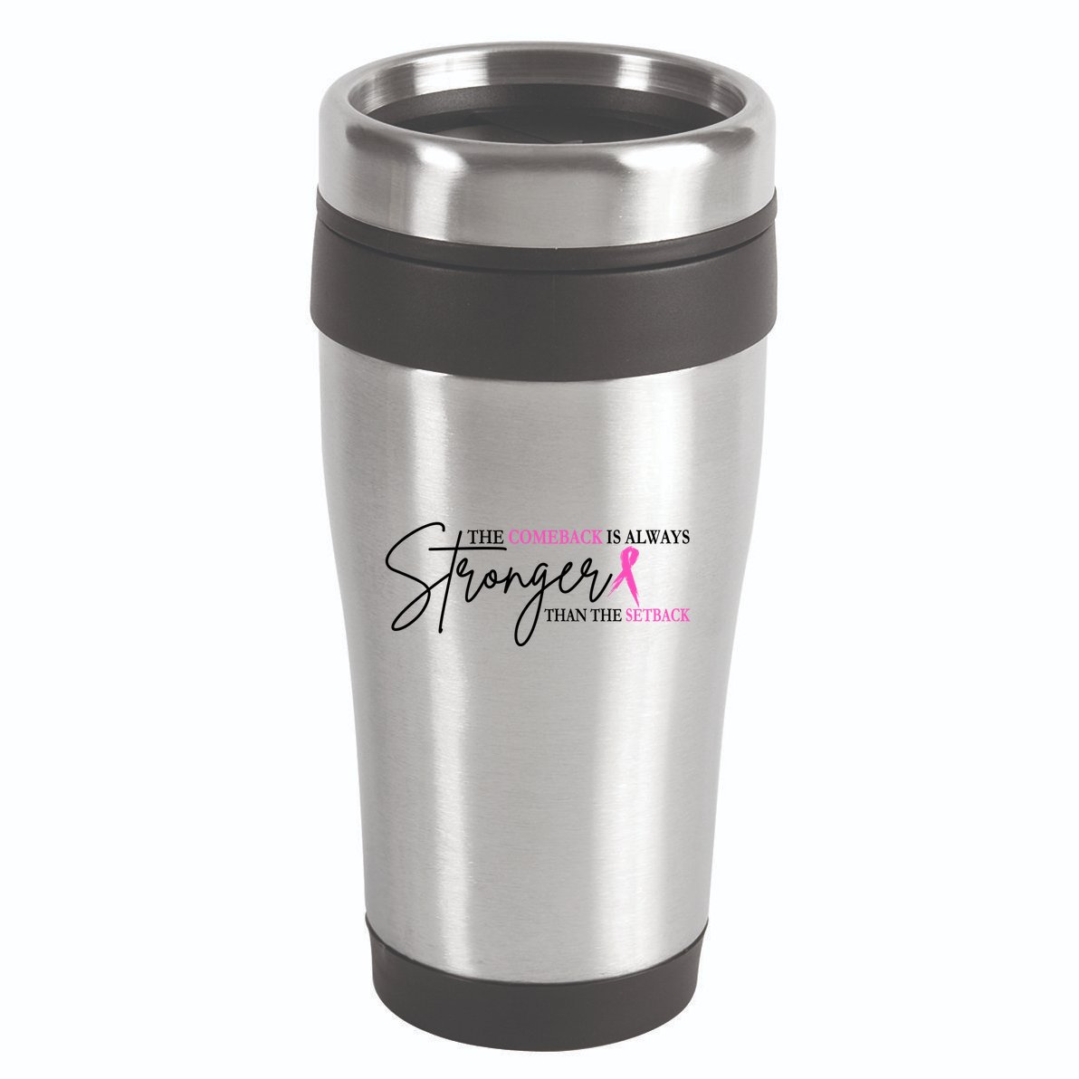 The Comeback Is Always Stronger Than The Set Back Breast Cancer 16oz Travel Tumbler
