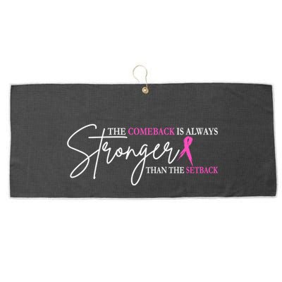 The Comeback Is Always Stronger Than The Set Back Breast Cancer Large Microfiber Waffle Golf Towel