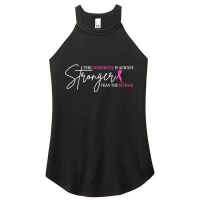 The Comeback Is Always Stronger Than The Set Back Breast Cancer Women's Perfect Tri Rocker Tank