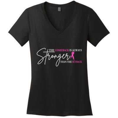 The Comeback Is Always Stronger Than The Set Back Breast Cancer Women's V-Neck T-Shirt
