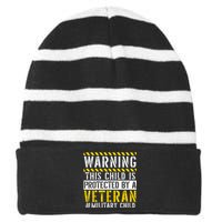 This Child Is Protected By A Veteran Military Child Month Striped Beanie with Solid Band