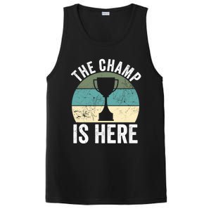 The Champ Is Here Fantasy Football Champion Winner Gift PosiCharge Competitor Tank