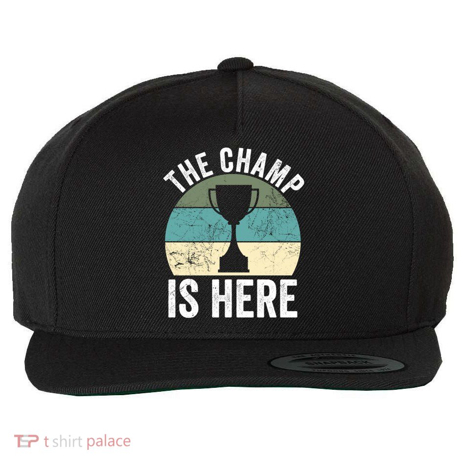 The Champ Is Here Fantasy Football Champion Winner Gift Wool Snapback Cap