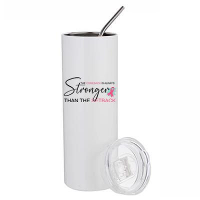 The Comeback Is Always Stronger Than The Setback Stainless Steel Tumbler