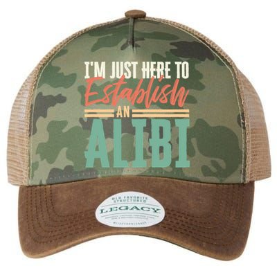 True Crime Im Just Here To Establish An Alibi Funny Gift Legacy Tie Dye Trucker Hat