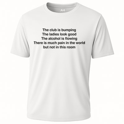 The Club Is Bumping The Laides Look Good Performance Shirt