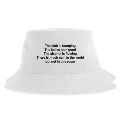 The Club Is Bumping The Laides Look Good Sustainable Bucket Hat