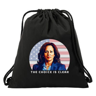 The Choice Is Clear Kamala Harris President 24 Drawstring Bag
