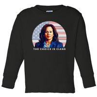 The Choice Is Clear Kamala Harris President 24 Toddler Long Sleeve Shirt