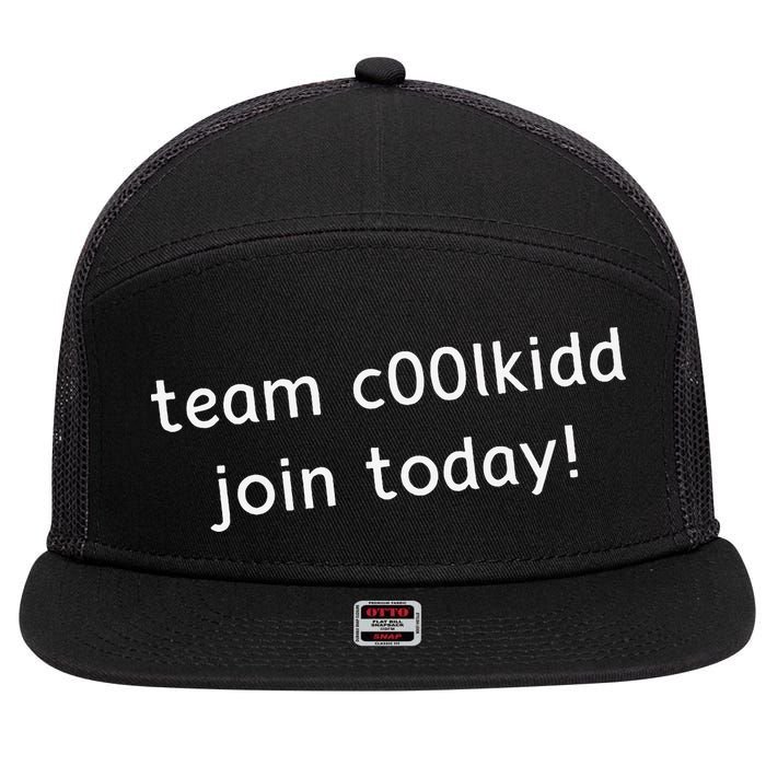 Team C00lkidd Join Today Funny Trending Quote 7 Panel Mesh Trucker Snapback Hat