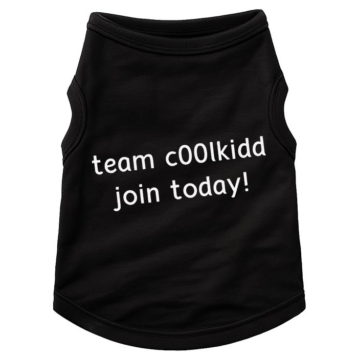 Team C00lkidd Join Today Funny Trending Quote Doggie Tank
