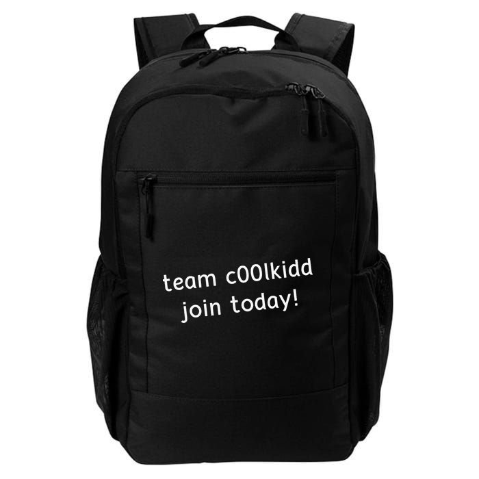 Team C00lkidd Join Today Funny Trending Quote Backpack