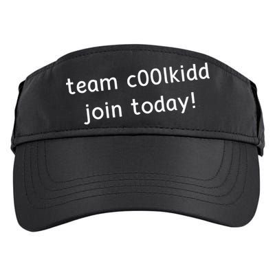 Team C00lkidd Join Today Funny Trending Quote Adult Drive Performance Visor