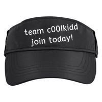 Team C00lkidd Join Today Funny Trending Quote Adult Drive Performance Visor
