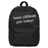 Team C00lkidd Join Today Funny Trending Quote 16 in Basic Backpack