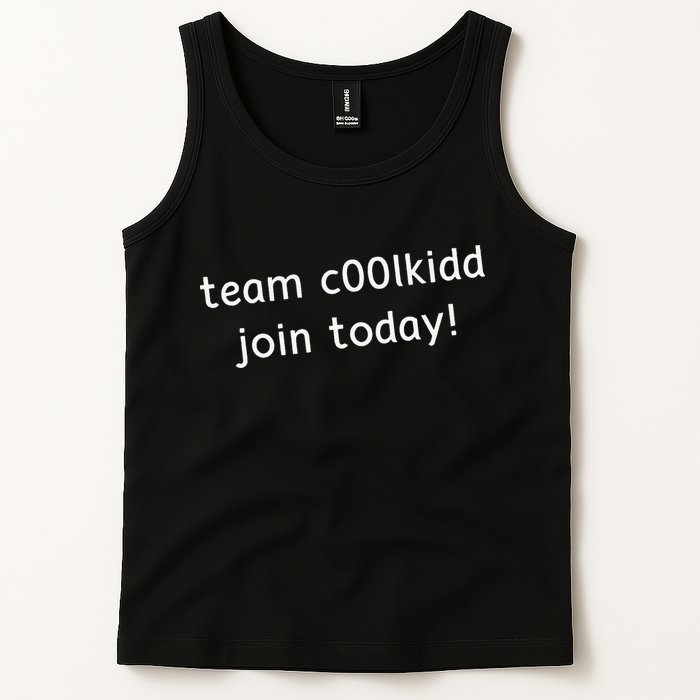 Team C00lkidd Join Today Funny Trending Quote Tank Top