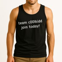 Team C00lkidd Join Today Funny Trending Quote Tank Top