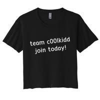 Team C00lkidd Join Today Funny Trending Quote Crop Top