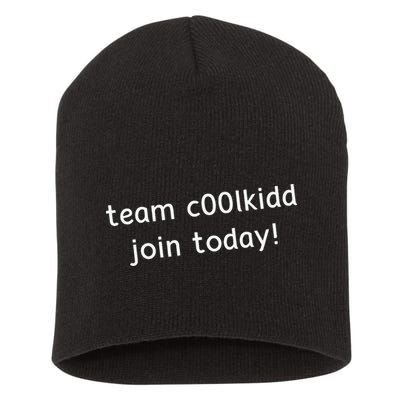 Team C00lkidd Join Today Funny Trending Quote Short Acrylic Beanie