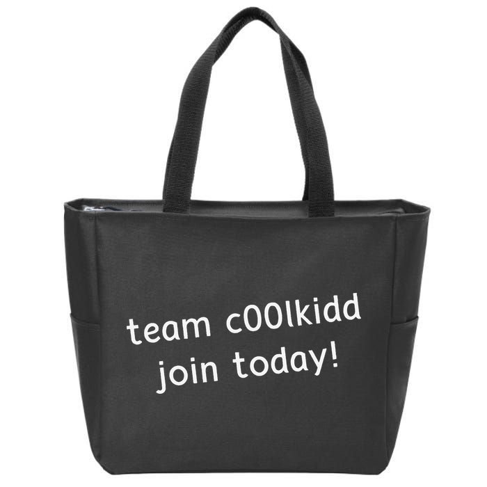 Team C00lkidd Join Today Funny Trending Quote Zip Tote Bag