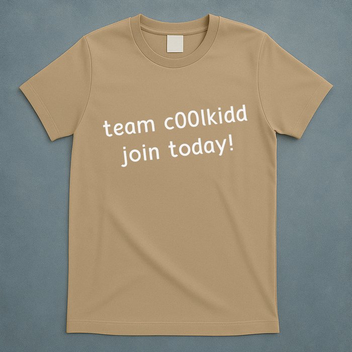 Team C00lkidd Join Today Funny Trending Quote T-Shirt