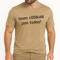 Team C00lkidd Join Today Funny Trending Quote Cooling Performance Crew T-Shirt