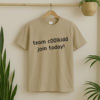 Team C00lkidd Join Today Funny Trending Quote T-Shirt